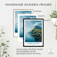 Faroe Islands Print | Dramatic Cliffs Travel Poster in handmade wooden frames, featuring natural, white, and black options.