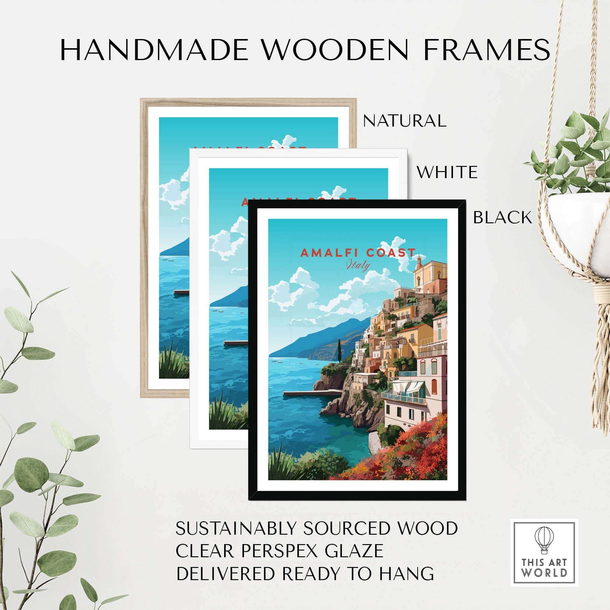 Handmade wooden frames in natural, white, and black for Amalfi Coast Travel Poster Print, showcasing sustainable craftsmanship.