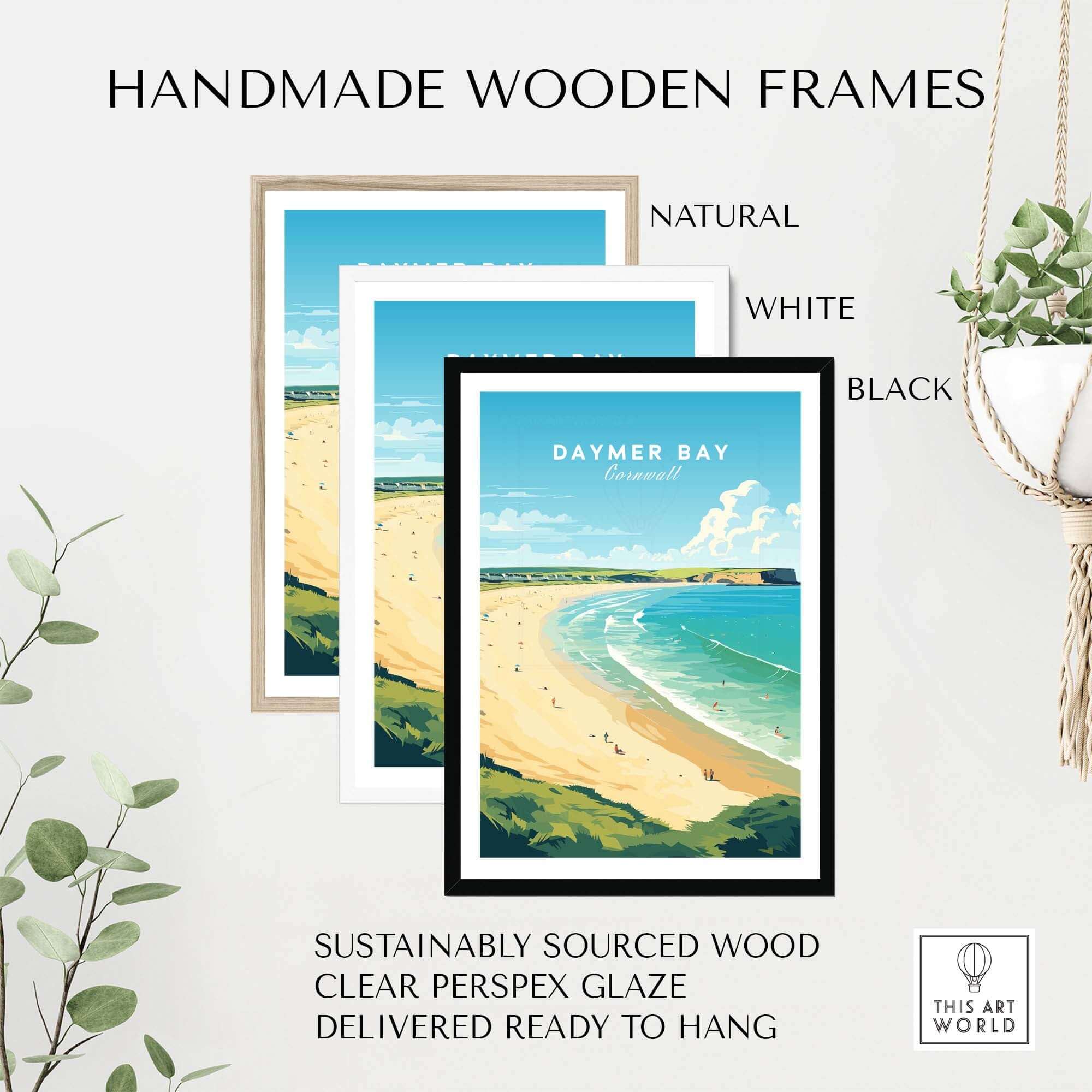 Handmade wooden frames in natural, white, and black for Daymer Bay Cornwall Print, sustainably sourced, ready to hang.