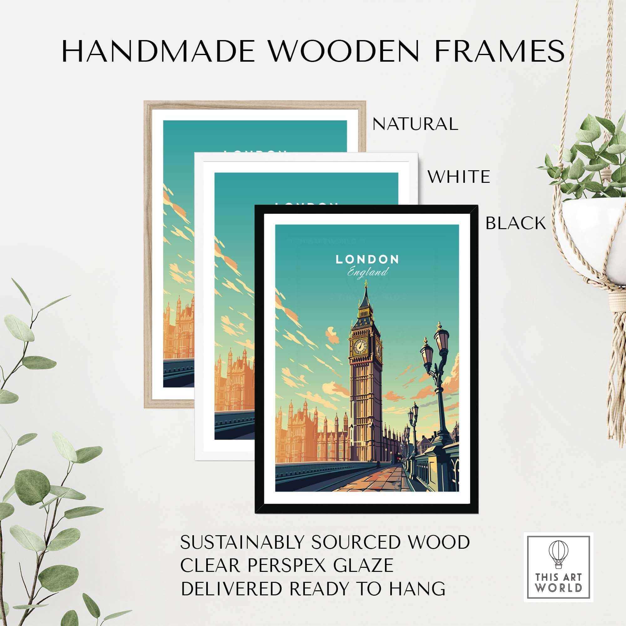 Handmade wooden frames in natural, white, and black, featuring a Big Ben London poster, ready to hang and sustainably sourced.