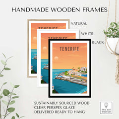 Handmade wooden frames in natural, white, and black for Tenerife travel poster print, made from sustainably sourced wood.