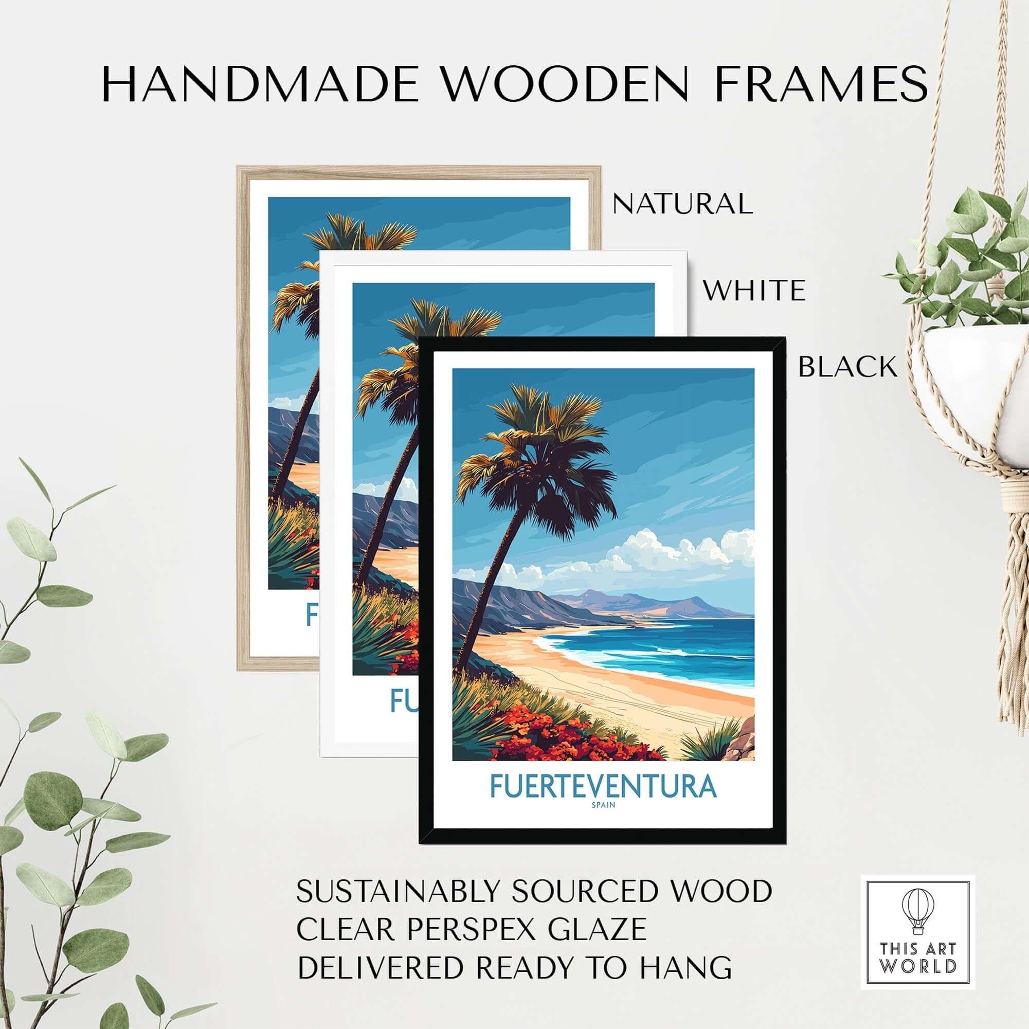 Fuerteventura Poster displayed in handmade wooden frames in natural, white, and black options.