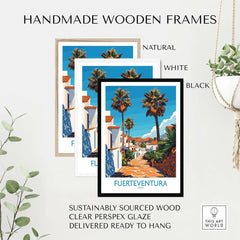 Fuerteventura Poster Canary Islands Spain displayed in handmade wooden frames natural white and black, eco-friendly decor