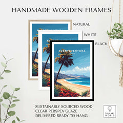 Fuerteventura Print in handmade wooden frames showcasing natural, white, and black options for beach-themed wall art.
