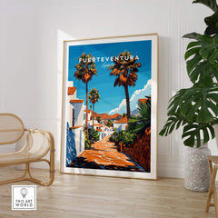 Fuerteventura Print Canary Islands Spain featuring vibrant architecture and palm trees in a picturesque setting.