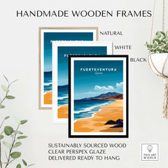 Fuerteventura Travel Print displayed in handmade wooden frames in black, white, and natural finishes