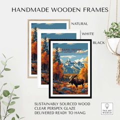 Handmade wooden frames in natural, white, and black styles showcasing a Grand Teton Poster | National Park Print.