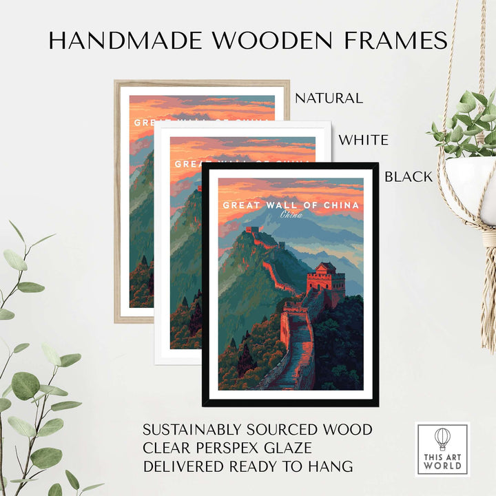Handmade wooden frames in natural, white, and black showcasing Great Wall of China poster with clear perspex glaze.