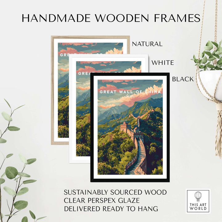 Handmade wooden frames in natural, white, and black for Great Wall of China poster, made from sustainably sourced wood.
