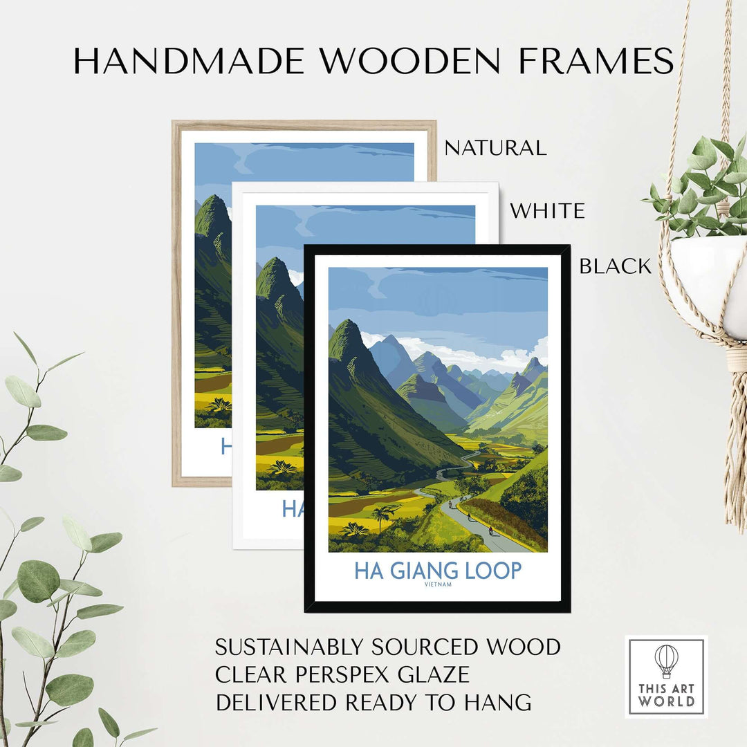 Handmade wooden frames in natural, white, and black for Ha Giang Loop landscape poster, sustainably sourced and ready to hang.