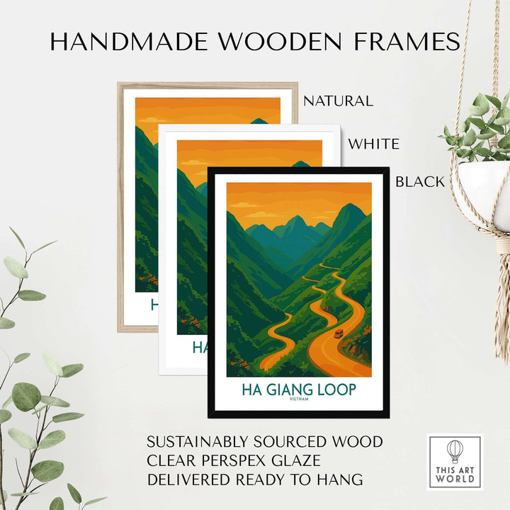 Handmade wooden frames in natural, white, and black styles for Ha Giang Loop travel poster, ready to hang