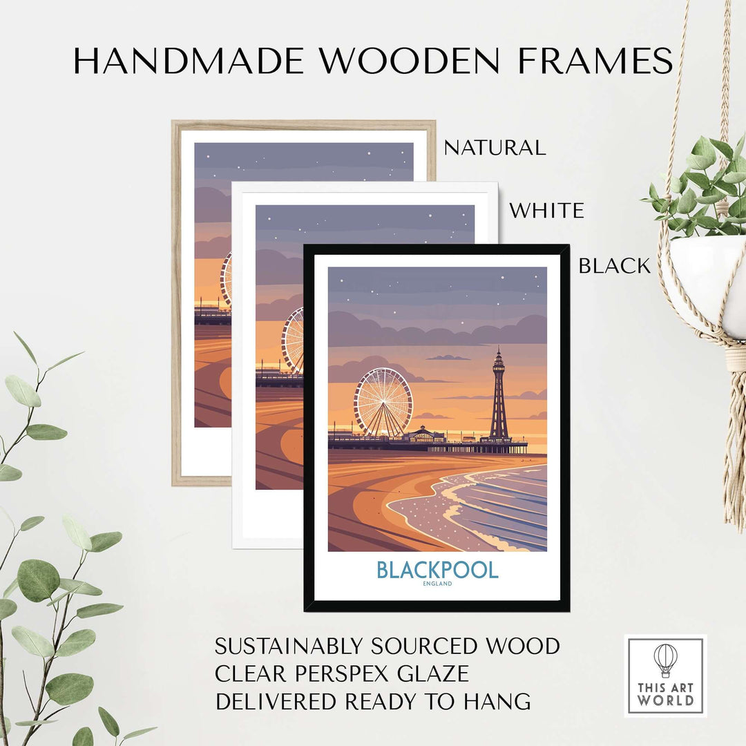 Handmade wooden frames for Blackpool England Tower and Wheel Art Print | Sunset Beach Resort Poster, sustainably sourced wood.