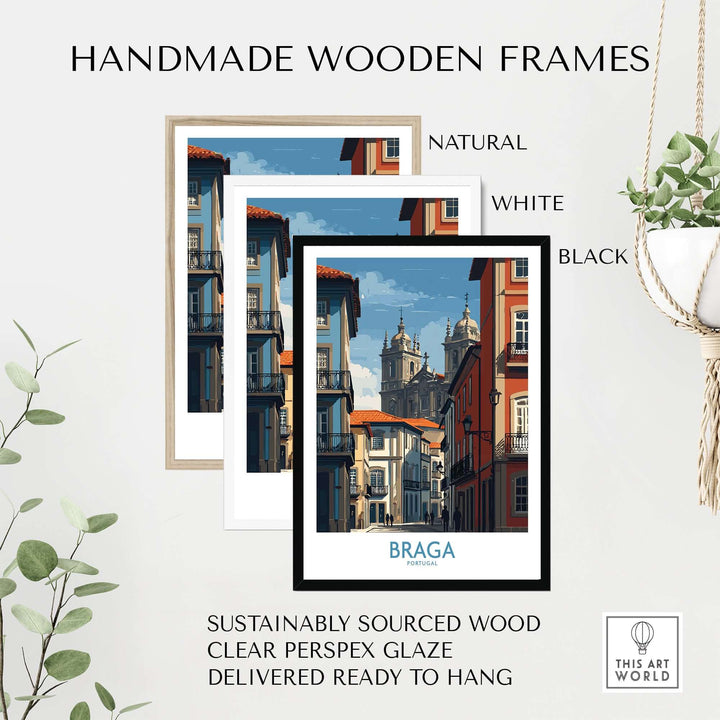 Braga Portugal Cathedral Street View Art Print | Colourful City Poster framed in handmade wooden frames in natural, white, and black.