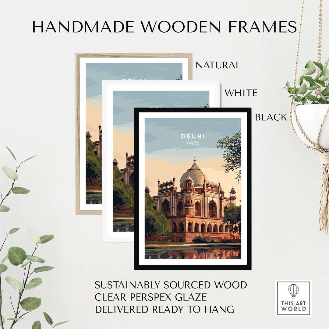 Handmade wooden frames in natural, white, and black showcasing Delhi travel poster with Mughal architecture.