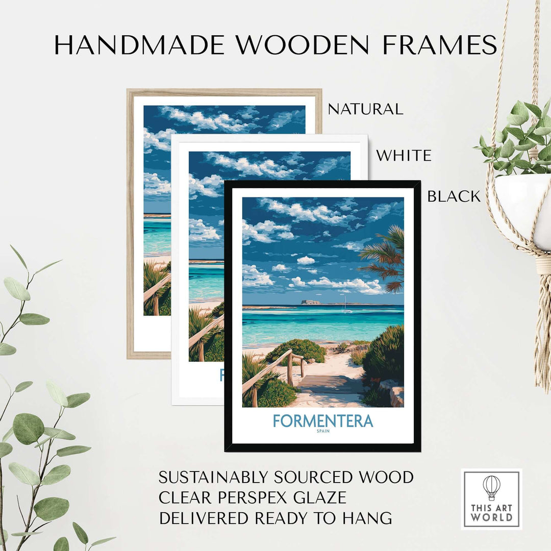 Formentera Spain Art Print | Tropical Beach Travel Poster in handmade wooden frames including natural, white, and black.