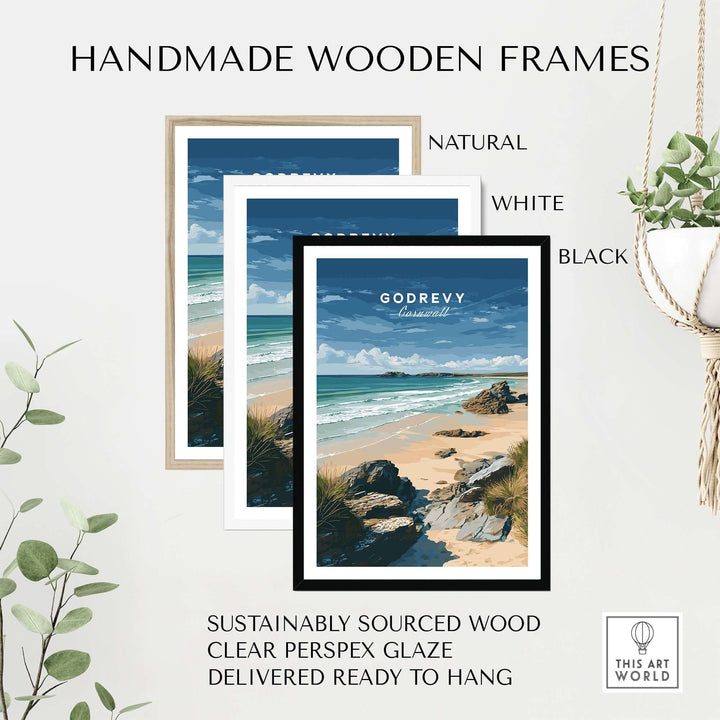 Handmade wooden frames in natural, white, and black for Godrevy Beach poster, sustainably sourced, ready to hang.