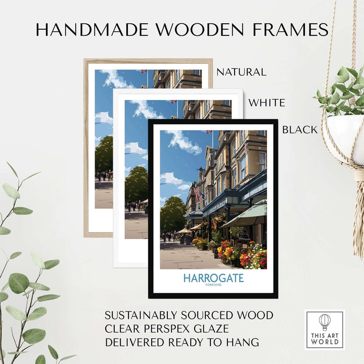 Handmade wooden frames in natural, white, and black, showcasing Harrogate Yorkshire Art Print | Floral Cafe Scene Poster.