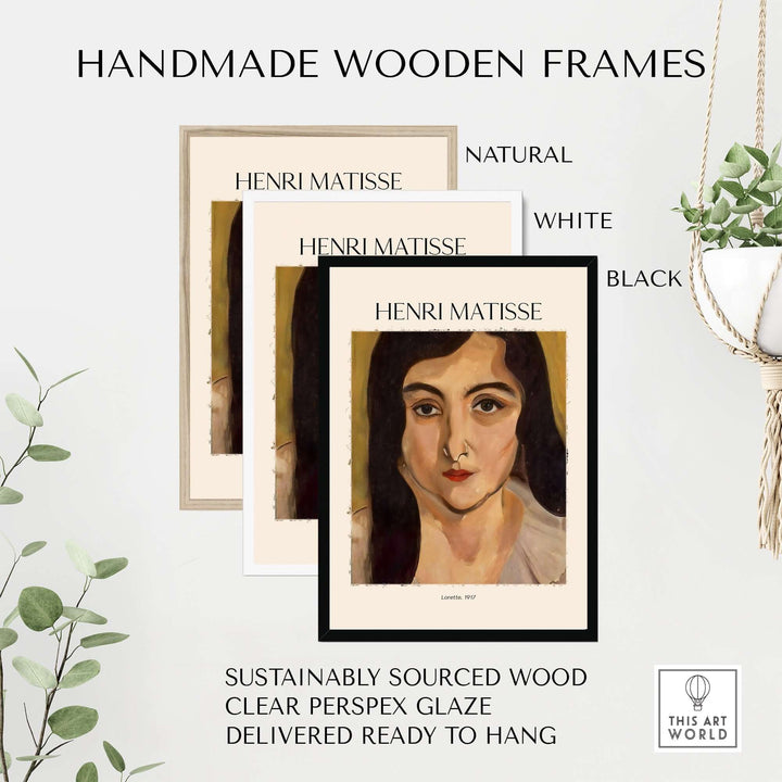 Handmade wooden frames for Matisse's 'Lorette' portrait print in natural, white, and black finishes.