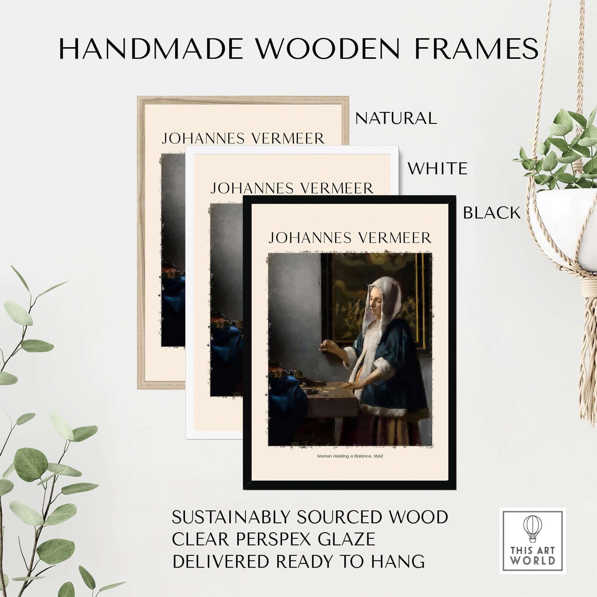 Johannes Vermeer Woman Holding a Balance 1662 Dutch Baroque Art Print Poster framed in natural, white, and black handmade wooden frames.