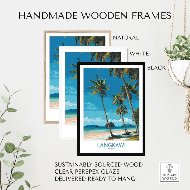 Langkawi Malaysia Print | White Sand Beach Poster displayed in handmade wooden frames of natural, white, and black finishes.