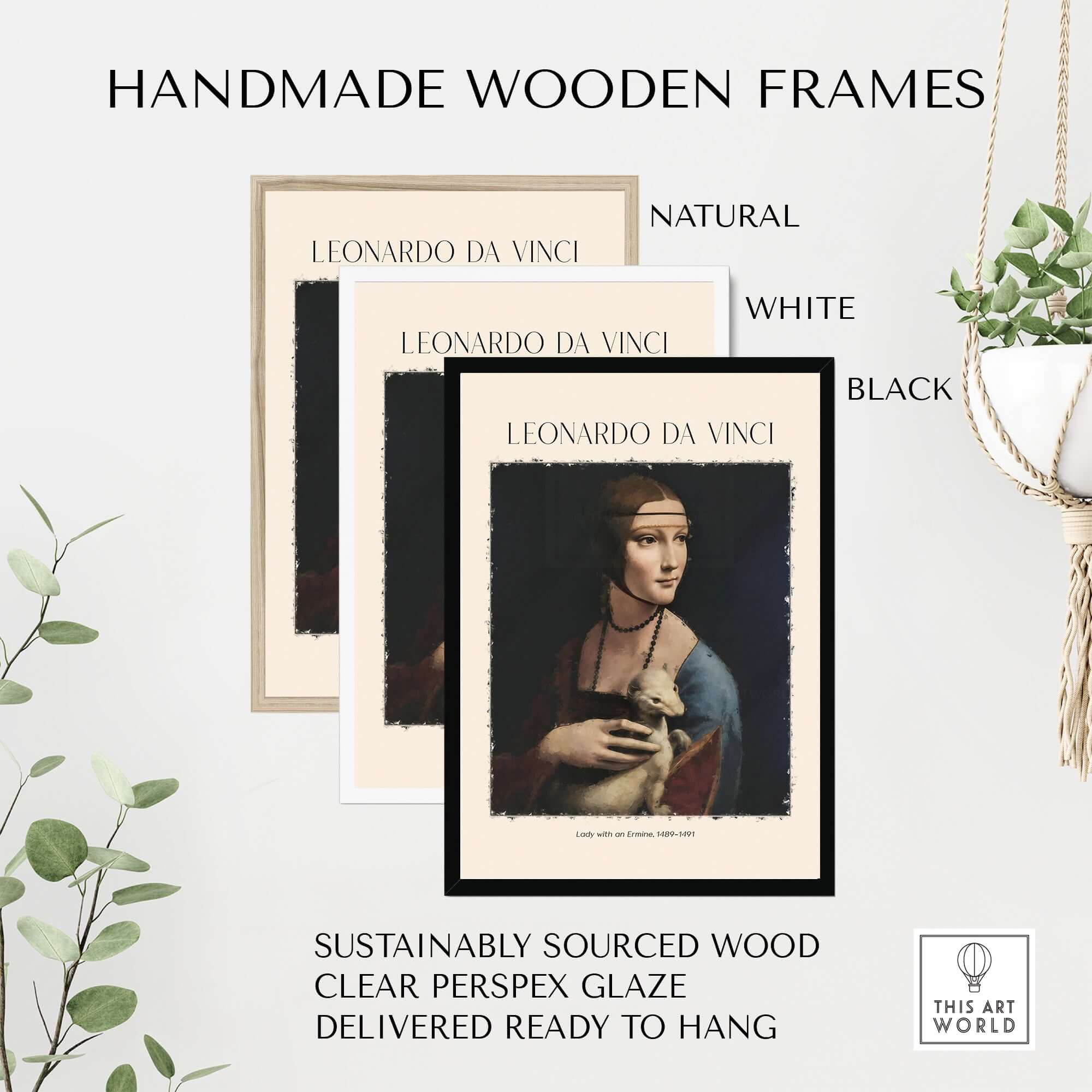 Handmade wooden frames for Leonardo da Vinci Art Print - Lady with an Ermine 1490 Cecilia Gallerani Portrait Art Print.