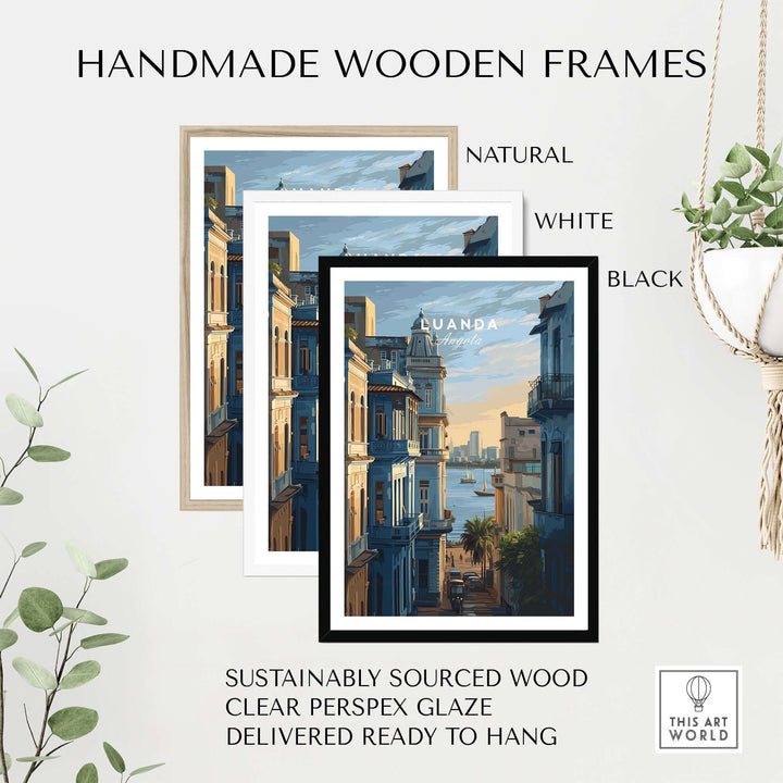 Three handmade wooden frames in natural, white, and black surrounding a Luanda cityscape print.