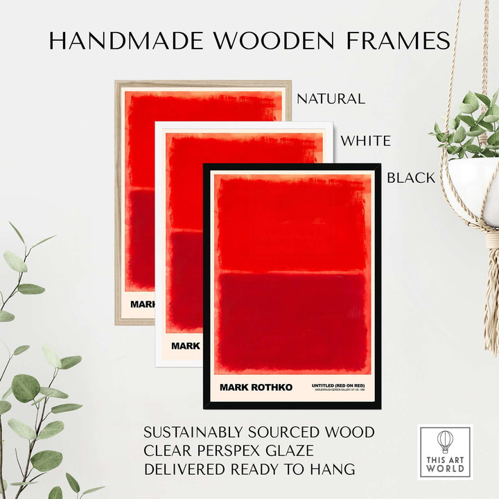 Handmade wooden frames for Mark Rothko Untitled Red on Red art print in natural, white, and black options.