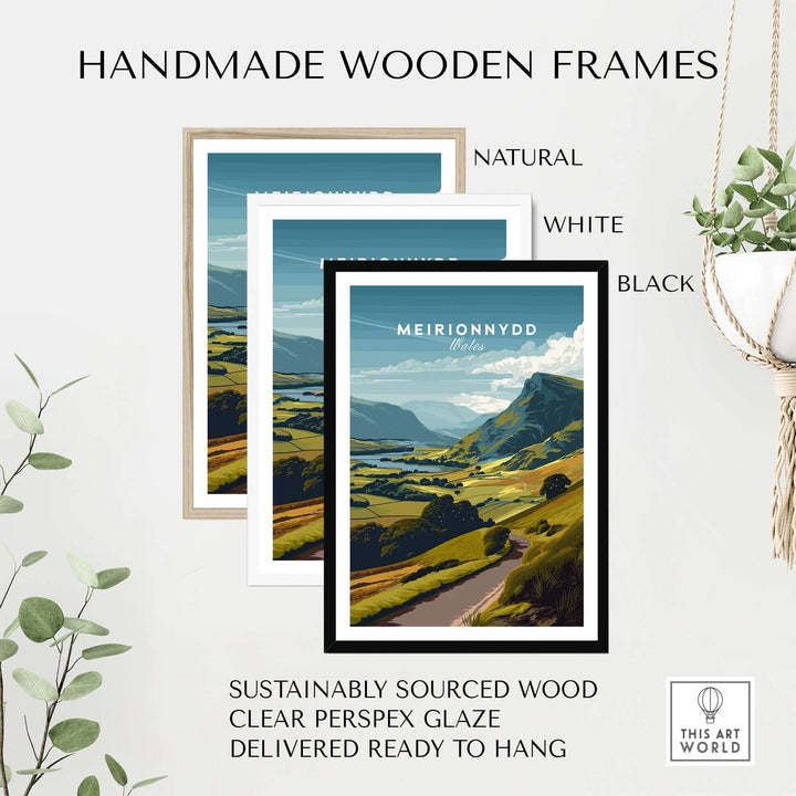 Handmade wooden frames in natural, white, and black for Meirionnydd Mountain Landscape Poster, featuring sustainable materials.