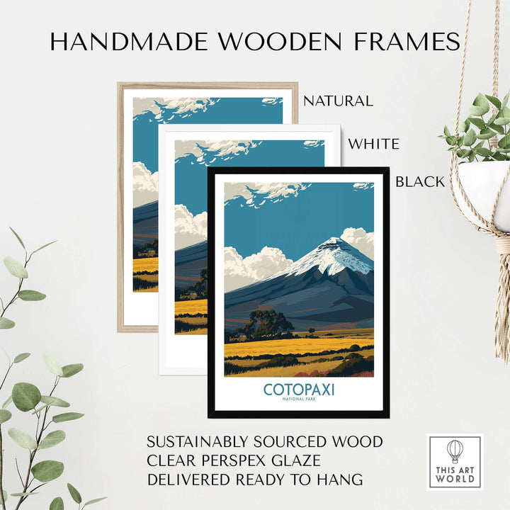 Handmade wooden frames in natural, white, and black for Cotopaxi travel poster, ready to hang.