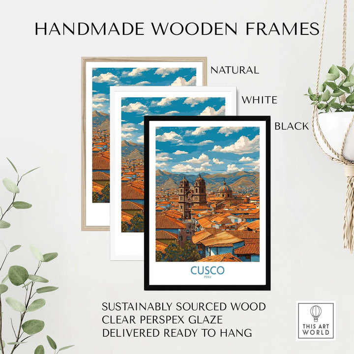 Cusco Peru Rooftops and Cathedral Art Print | Andes Cityscape Poster displayed in handmade wooden frames.