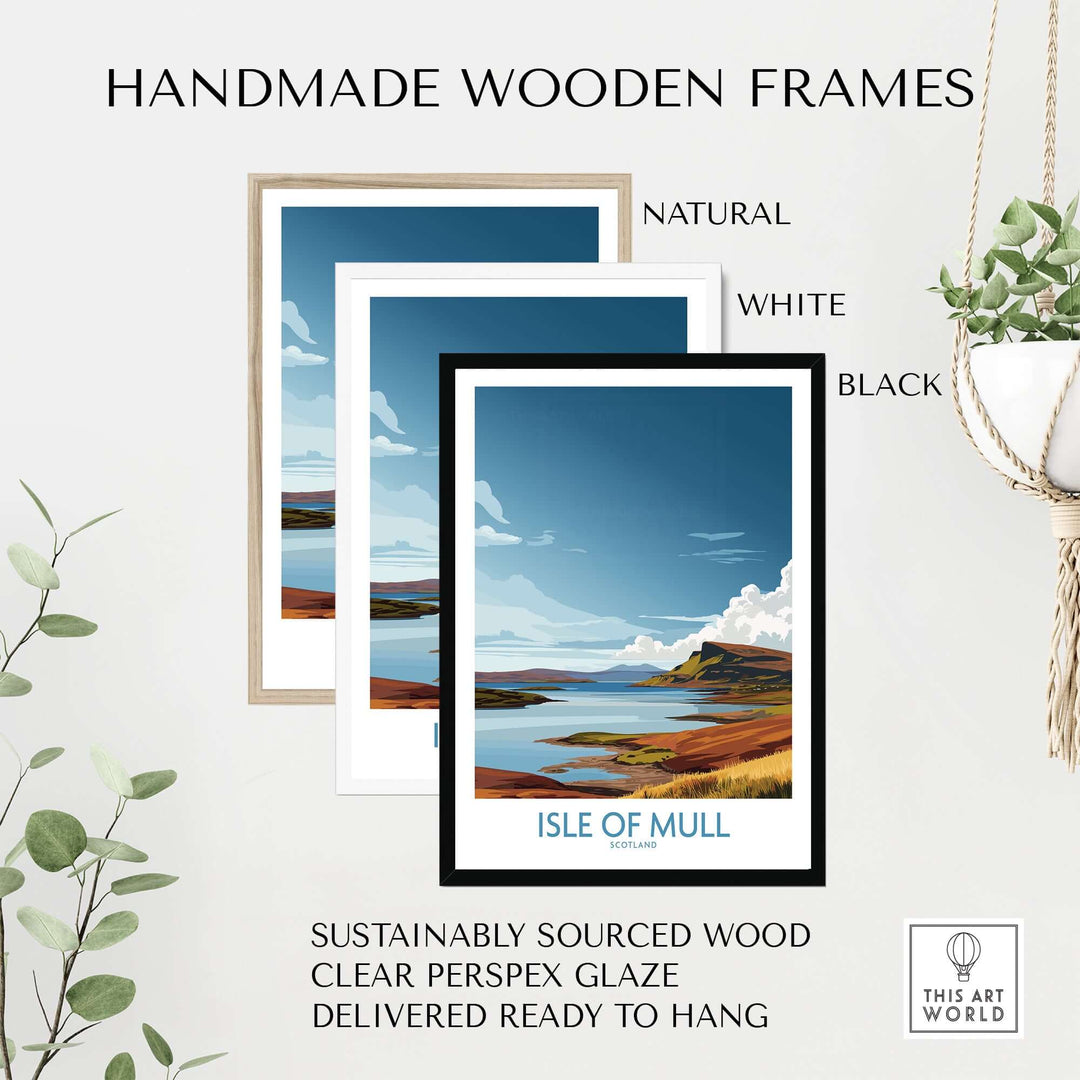 Handmade wooden frames in natural, white, and black for Isle of Mull print, featuring sustainably sourced wood.