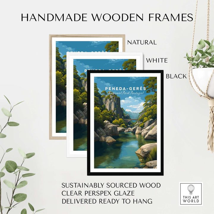 Peneda-Gerês Portugal Print | Mountain Park Wall Decor displayed in handmade wooden frames in natural, white, and black.