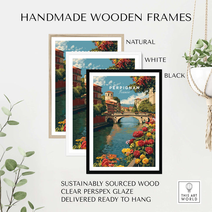 Handmade wooden frames in natural, white, and black for Perpignan cityscape art print, ready to hang.