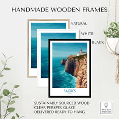 Sagres Portugal Cabo de São Vicente Art Print | Lighthouse Cliff Poster framed in handmade wooden frames.