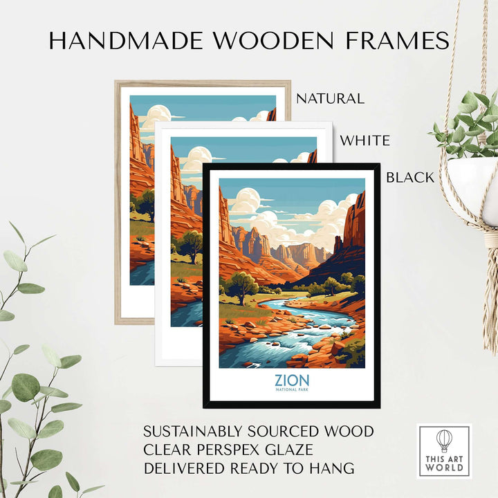 Zion National Park Art Print | Desert Landscape Poster framed in natural, white, and black handmade wooden frames.