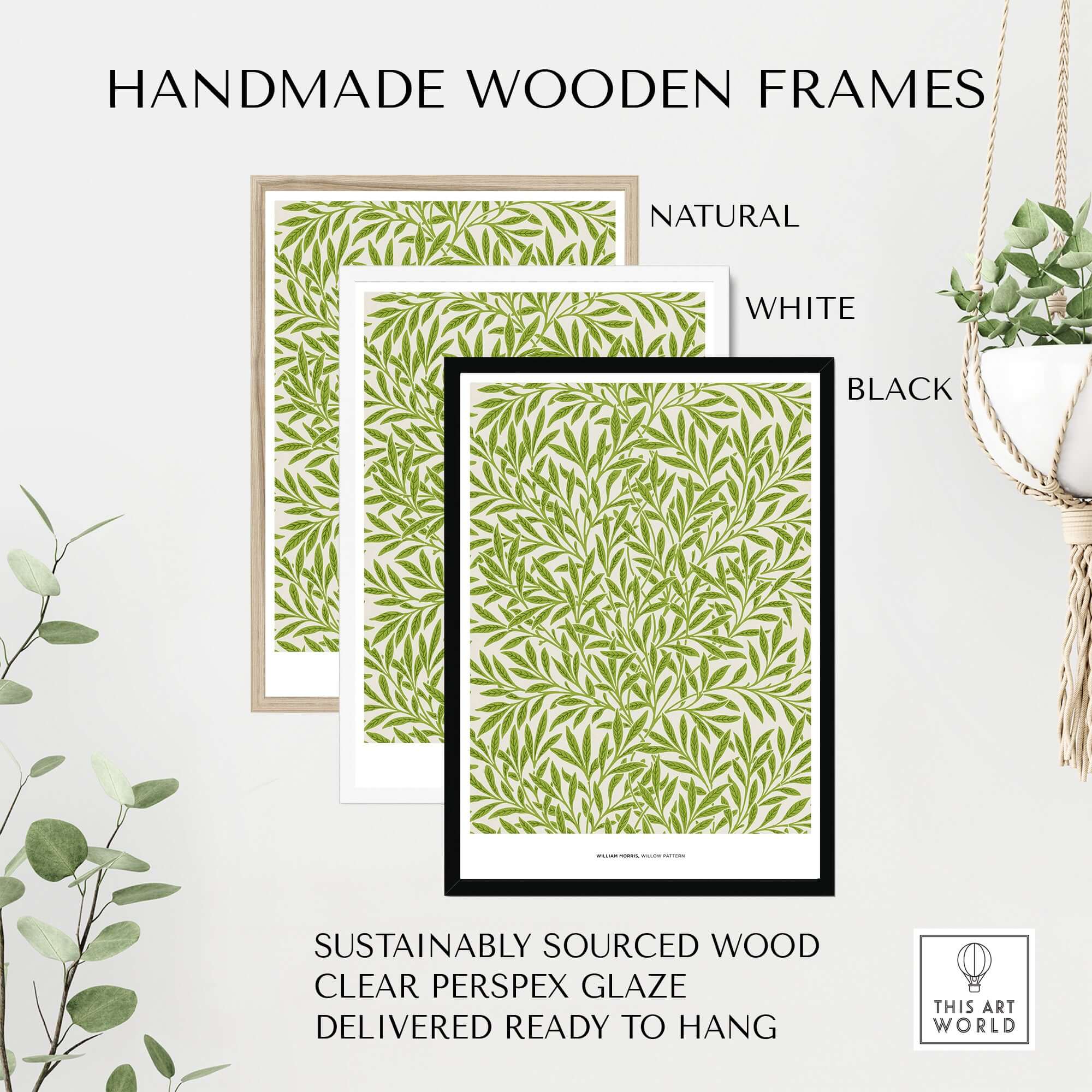 Exhibition Art Print William Morris Willow Pattern Green Botanical Wall Art framed in handmade wooden frames