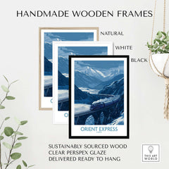 Orient Express Print | Snowy Mountain Poster displayed in handmade wooden frames available in natural, white, and black.