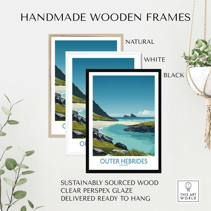 Handmade wooden frames in natural, white, and black for Outer Hebrides beach poster, sustainably sourced wood, ready to hang.
