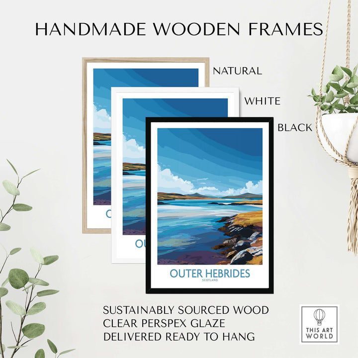 Handmade wooden frames for Outer Hebrides poster in natural, white, and black options, featuring sustainable materials.