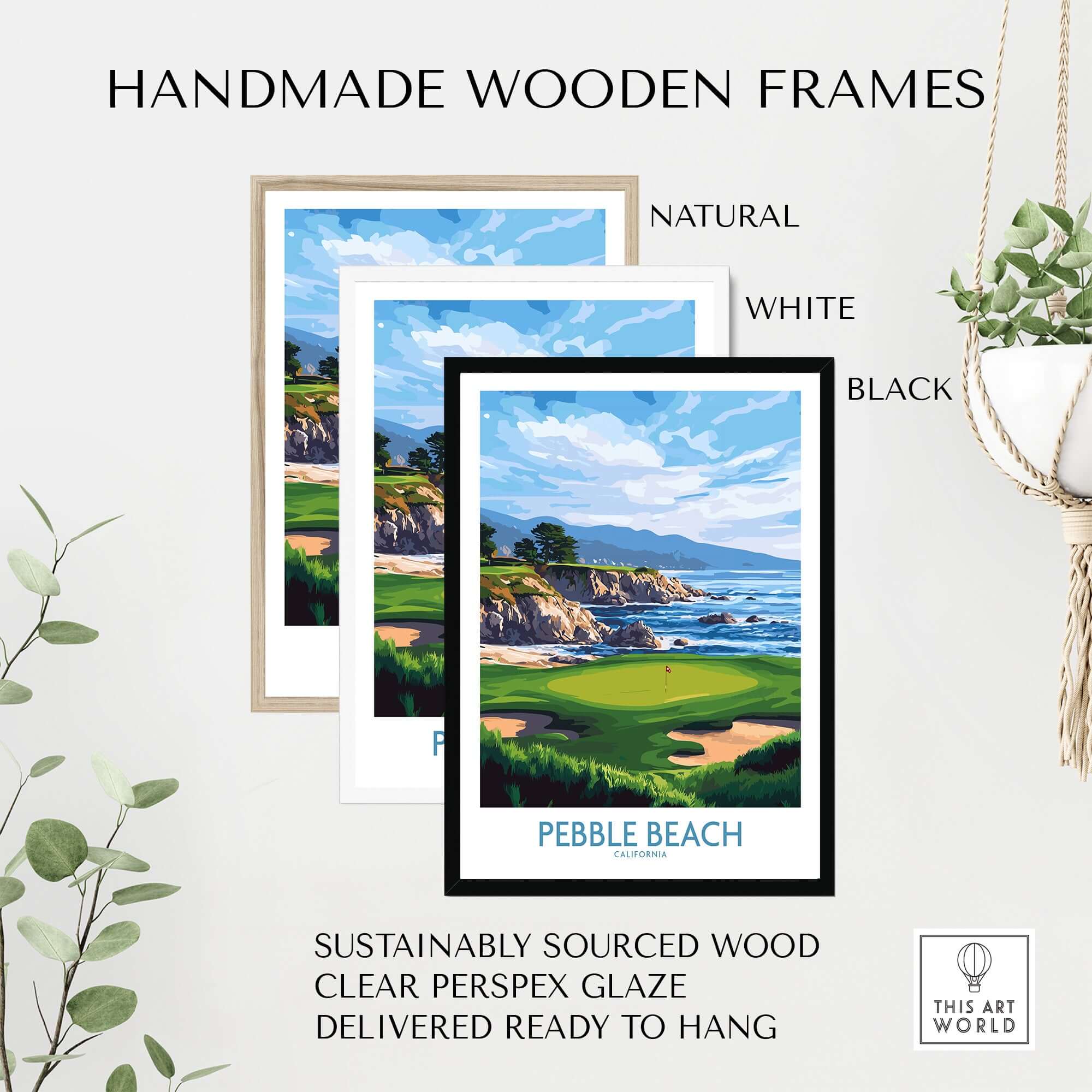 Pebble Beach Golf Poster - California Championship Golf Course Wall Art featuring handmade wooden frames in natural, white, and black.