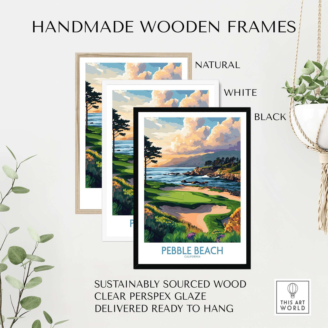 Handmade wooden frames in natural, white, and black finishes for Pebble Beach Print California, ready to hang.