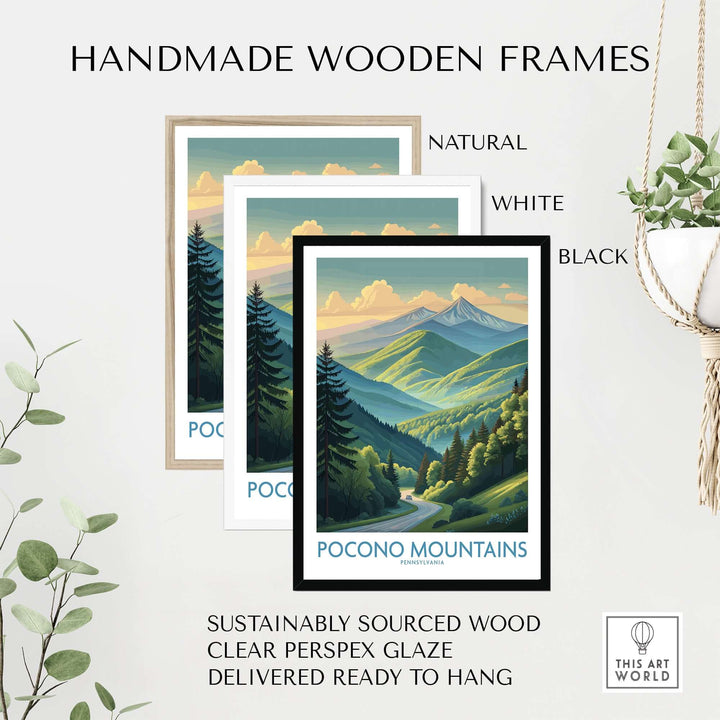 Handmade wooden frames in natural, white, and black for Pocono Mountains print, ready to hang, sustainably sourced wood.