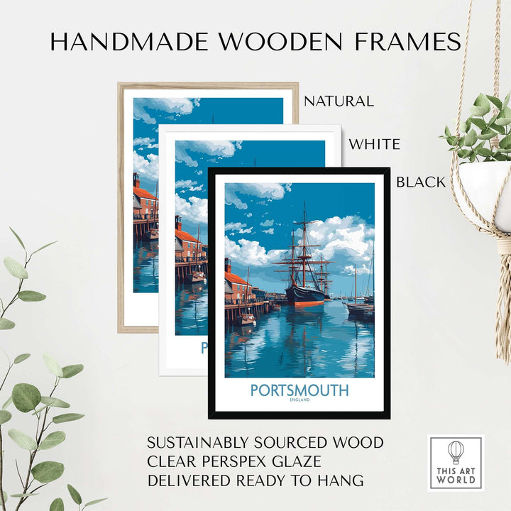 Portsmouth England Art Print | Naval Dockyard Poster showcased in handmade wooden frames in natural, white, and black options.