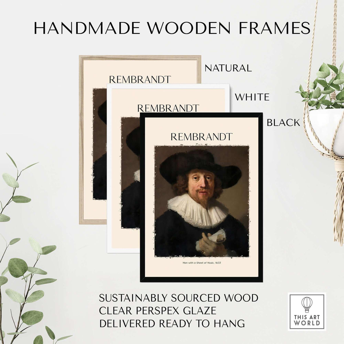 Handmade wooden frames in natural, white, and black for Rembrandt art prints, sustainably sourced wood and ready to hang.