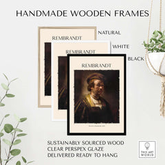 Handmade wooden frames for Rembrandt Self Portrait 1650 Dutch Master Painter Art Print Poster Wall Decor in natural, white, and black.