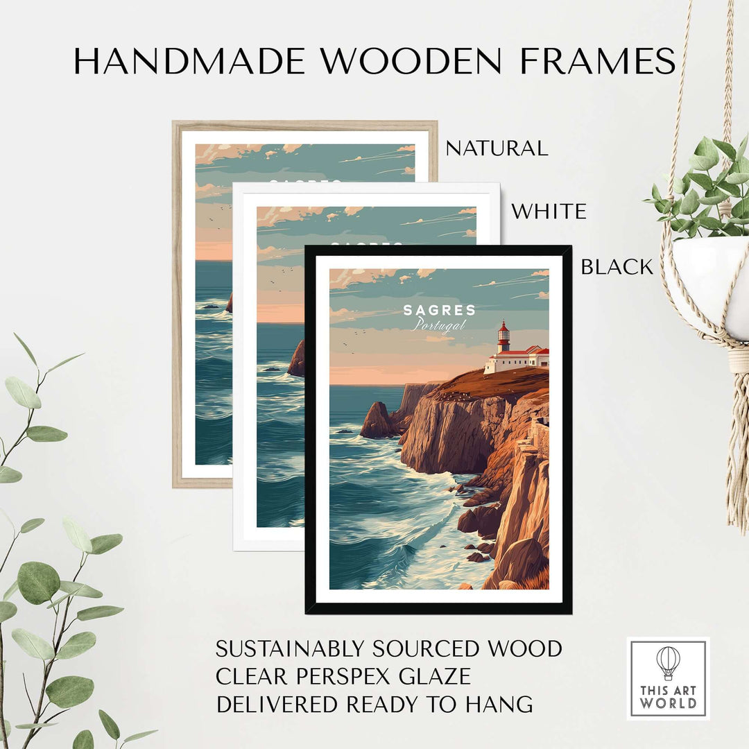 Sagres Poster - Wild Algarve Coastline View Print displayed in handmade wooden frames in natural, white, and black colors.