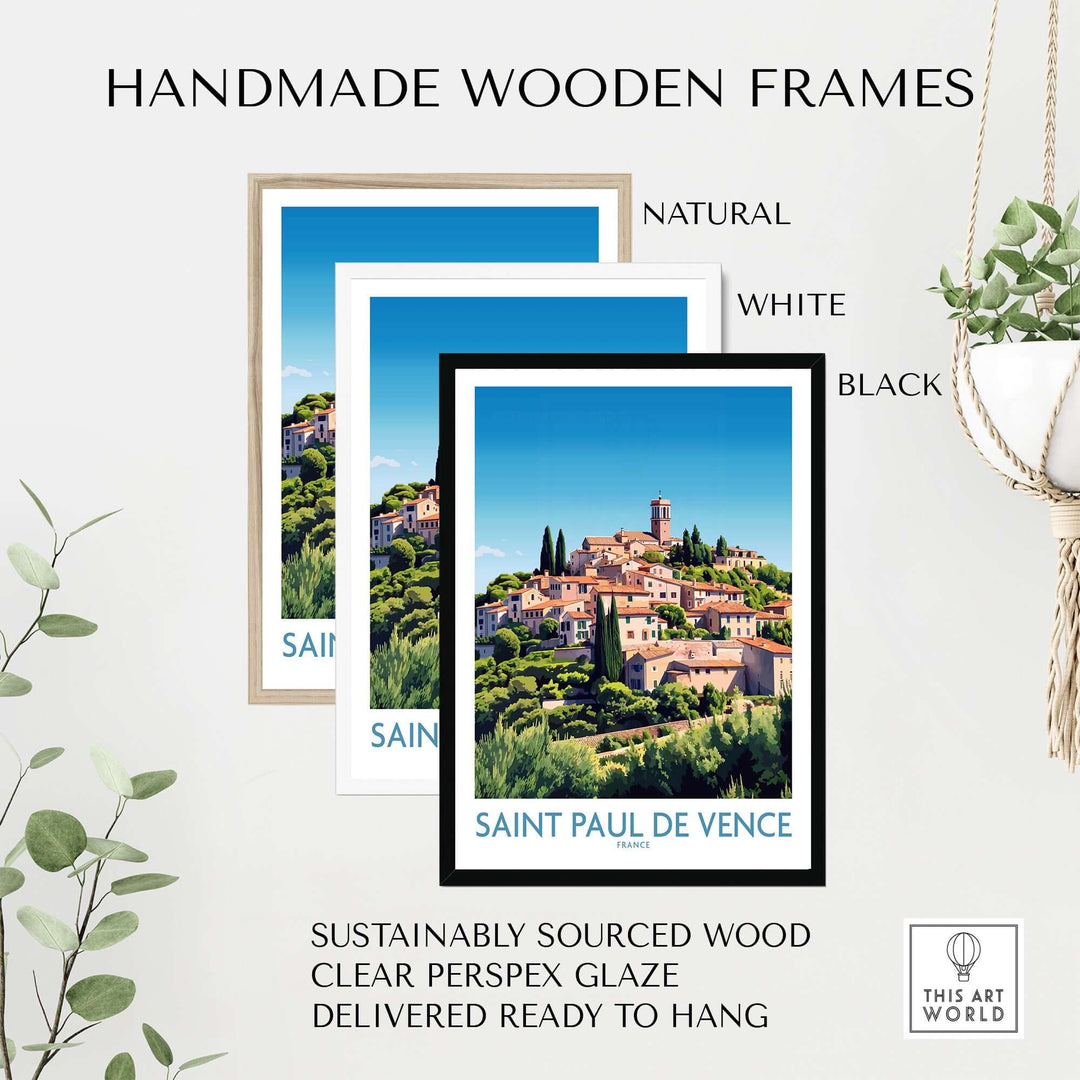 Handmade wooden frames in natural, white, and black for Saint Paul de Vence travel poster, ready to hang art.