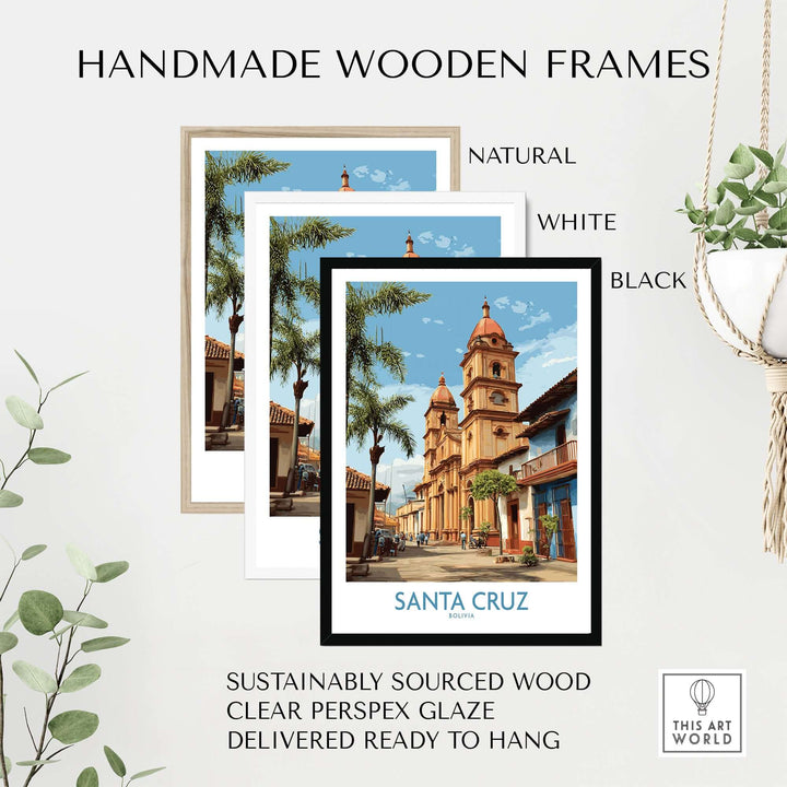 Santa Cruz Bolivia Art Print | Tropical City Poster in handmade wooden frames, featuring natural, white, and black options.