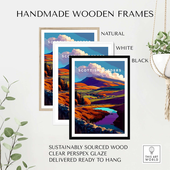 Handmade wooden frames in natural, white, and black colors for Scottish Borders travel prints, sustainably sourced and ready to hang.