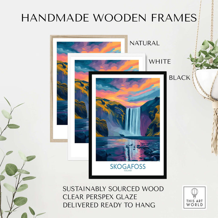 Handmade wooden frames for Skógafoss Iceland Sunset Art Print | Waterfall Reflection Poster in natural, white, and black options.